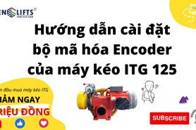 HƯỚNG DẪN CÀI ĐẶT BỘ MÃ HÓA ENCODER - MÁY KÉO CÓ HỘP SỐ ITG 